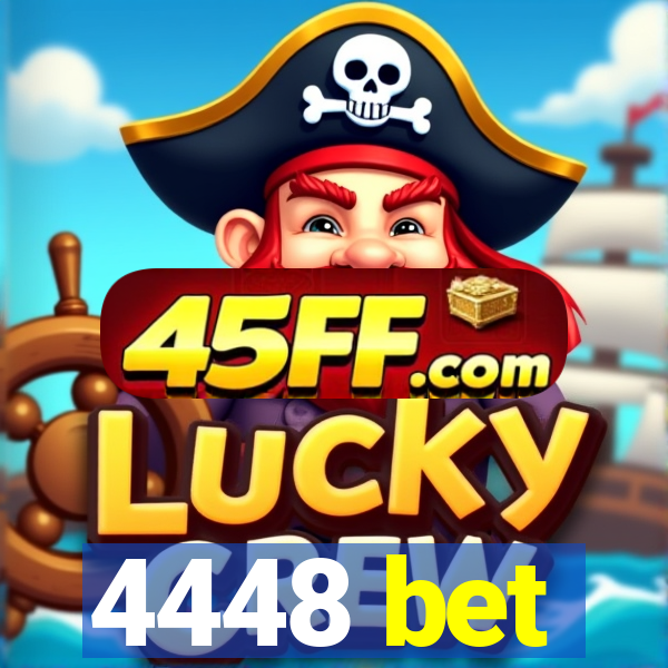 4448 bet